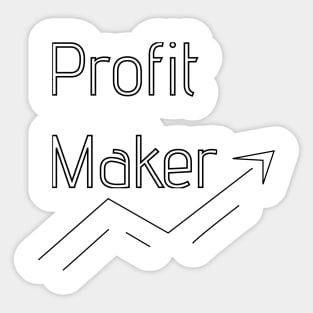 Profit maker Sticker